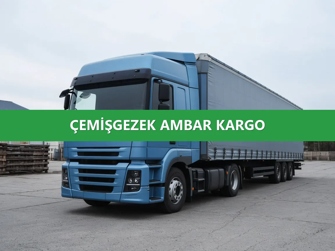 Çemişgezek Ambar Kargo